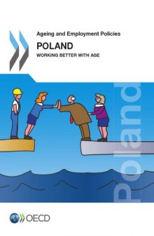 Ageing and employment policies : Poland 2015.