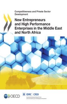 New Entrepreneurs and High Performance Enterprises in the Middle East and North Africa.
