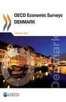 OECD Economic Surveys : Denmark 2013.