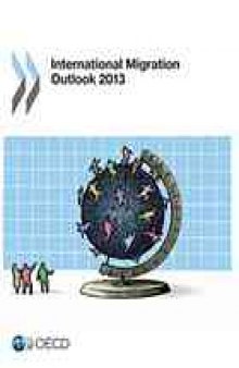 International Migration Outlook 2013.