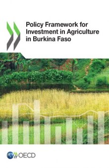 Policy Framework for Investment in Agriculture in Burkina Faso.