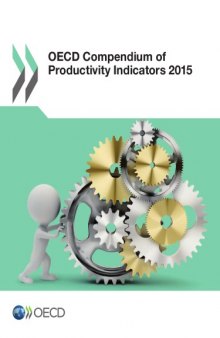 OECD Compendium of Productivity Indicators 2015.