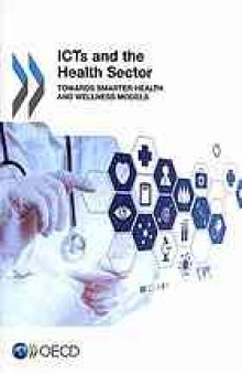 ICTs and the health sector towards smarter health and wellness models