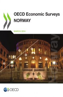 OECD Economic Surveys : Norway 2014.