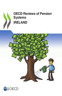 OECD reviews of pensions systems : Ireland.