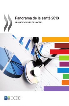 Panorama de la santé 2013 : les indicateurs de l’OCDE