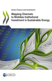 Mapping channels to mobilise institutional investment in sustainable energy.