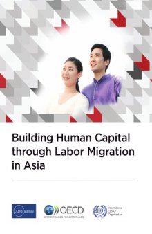 Building human capital through labor migration in Asia