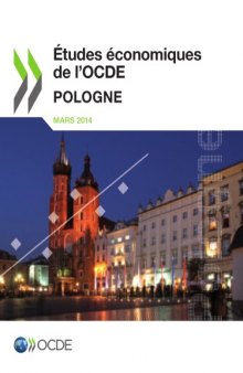 Études économiques de l’OCDE : Pologne 2014.