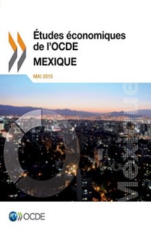 Études économiques de l’OCDE : Mexique 2013