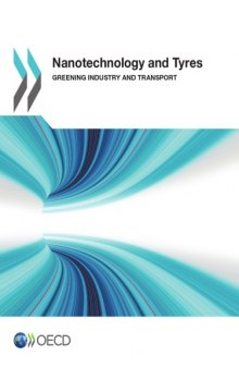 Nanotechnology and tyres greening industry and transport