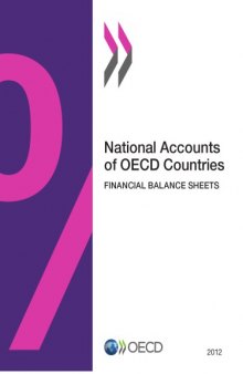 National Accounts of OECD Countries, Financial Balance Sheets 2012.