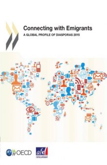 Connecting with emigrants : a global profile of diasporas, 2015.