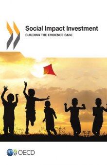 Social Impact Investment: Building the Evidence Base.