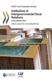 Institutions of intergovernmental fiscal relations : challenges ahead