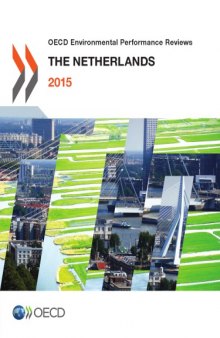 OECD environmental performance reviews. The Netherlands, 2015.