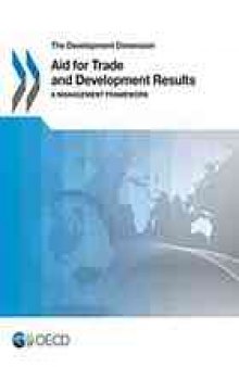 Aid for trade and development results a management framework