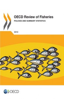 Oecd Review of Fisheries, 2013.