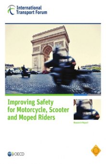 Improving Safety for Motorcycle, Scooter and Moped Riders.