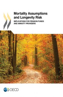 Mortality assumptions and longevity risk implications for pension funds and annuity providers