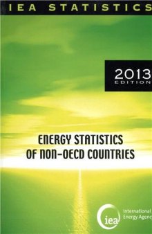 Energy Statistics of Non-OECD Countries 2013.