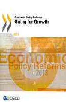 Economic policy reforms 2013 : going for growth.