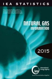 Natural gas information : 2015 with 2014 data.