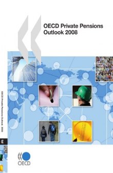 Special feature : Private Pensions and the 2008 Turmoil in Financial Markets.