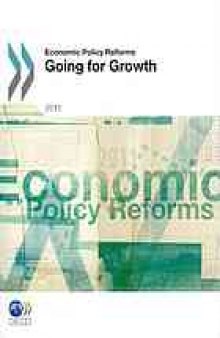 Economic policy reforms 2011 : going for growth.