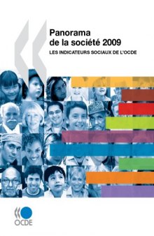 Panorama de la Socit 2009 : Les Indicateurs Sociaux de L’Ocde.