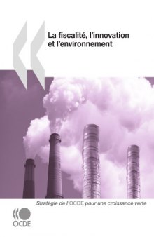 La Fiscalité, L’Innovation et L’Environnement.