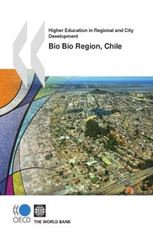 Higher Education in Regional and City Development: Bío Bío Region, Chile 2010