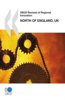 OECD reviews of regional innovation. North of England, UK.