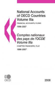 National Accounts of Oecd Countries 2008, Volume III a, Financial Accounts: Flows.