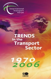 Trends in the Transport Sector : 1970-2006, 2008 Edition.