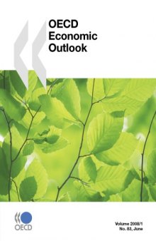 OECD Economic Outlook : June No. 83 - Volume 2008 Issue 1.