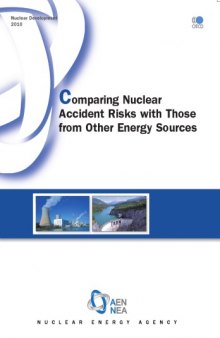 Comparing nuclear accident risks with those from other energy sources.