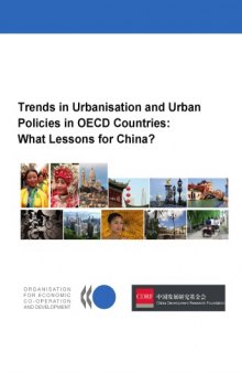 Trends in urbanisation and urban policies in OECD countries : what lessons for China?