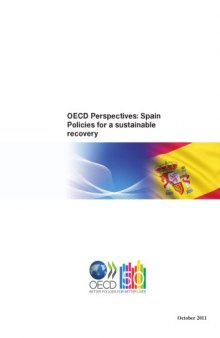 OECD perspectives : Spain, policies for a sustainable recovery