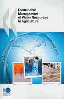 Sustainable Management of Water Resources in Agriculture.
