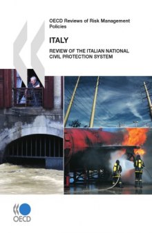 Italy : Review of the Italian National Civil Protection System.
