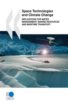 Space technologies and climate change : implications for water management, marine resources and maritime transport.