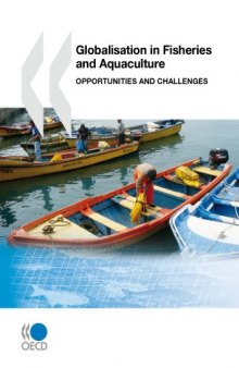 Globalisation in Fisheries and Aquaculture : Opportunities and Challenges.