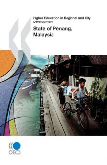 Higher Education in Regional and City Development: State of Penang, Malaysia 2011