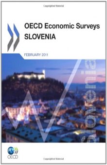 OECD economic surveys : Slovenia 2011