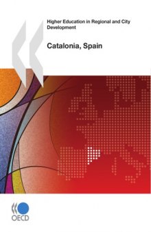 Higher education in regional and city development : Catalonia, Spain.