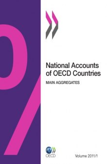 National Accounts of OECD Countries, Volume 2011 Issue 1 : Main Aggregates.