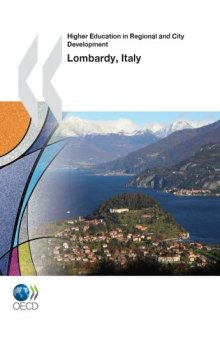 Higher Education in Regional and City Development: Lombardy, Italy 2011