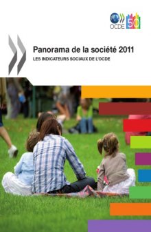 Panorama de la société 2011 Les indicateurs sociaux de l’OCDE.