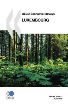 OECD Economic Surveys : Luxembourg - Volume 2008 Issue 12.